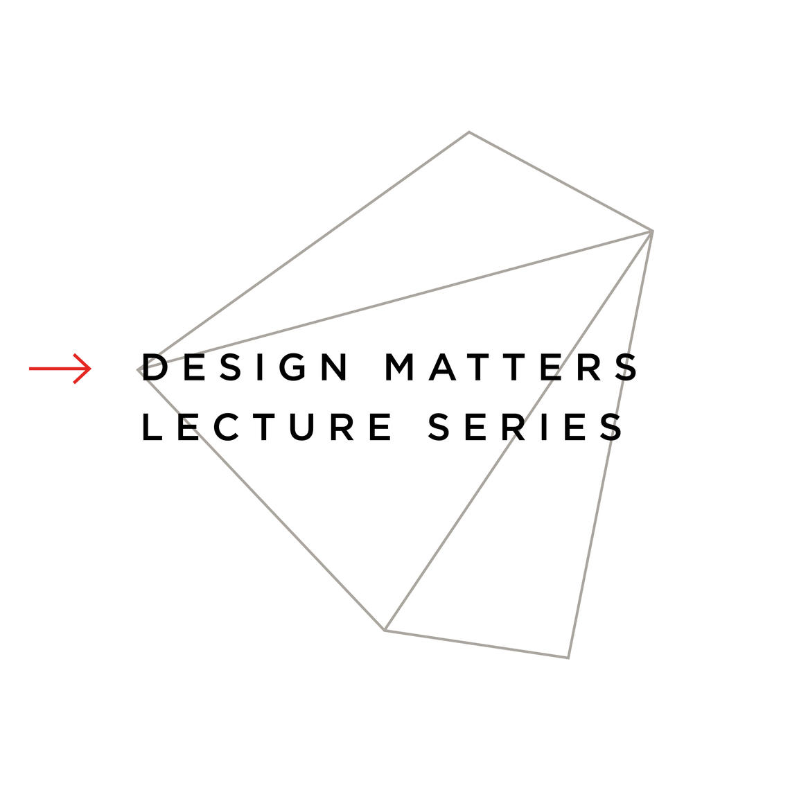 Design Matters Lecture Series  