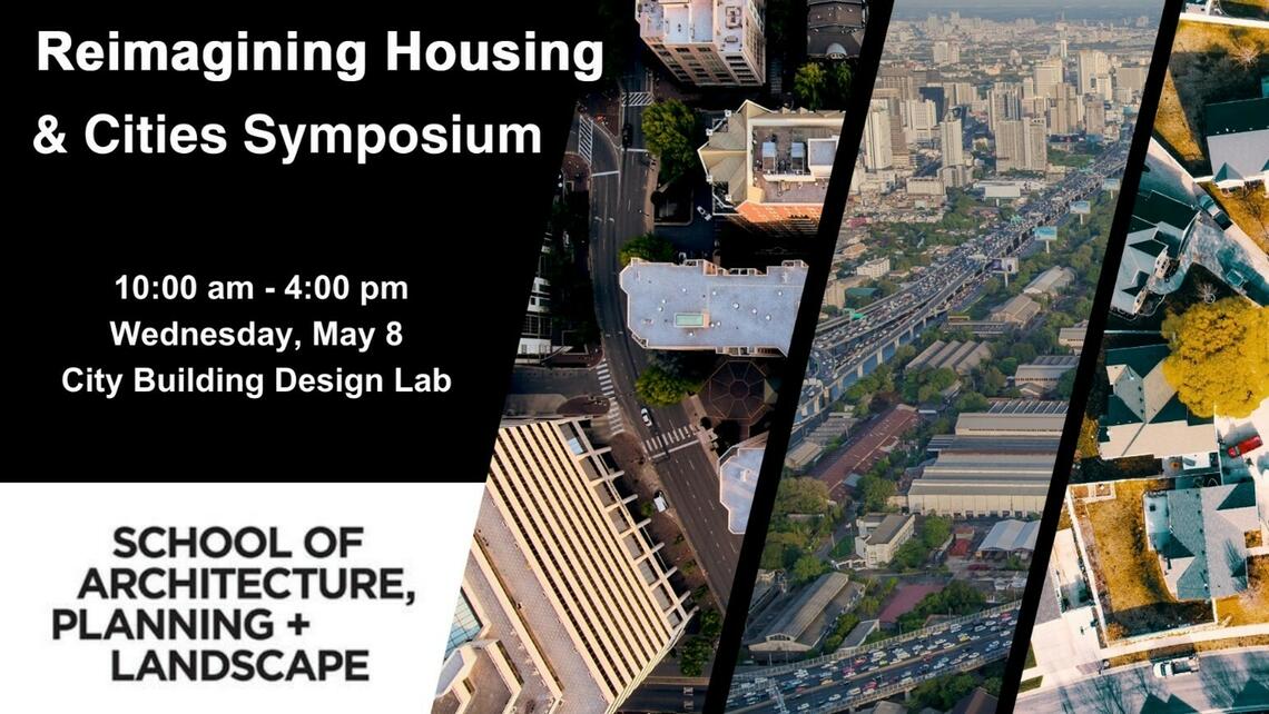 Reimagining Housing & Cities Symposium